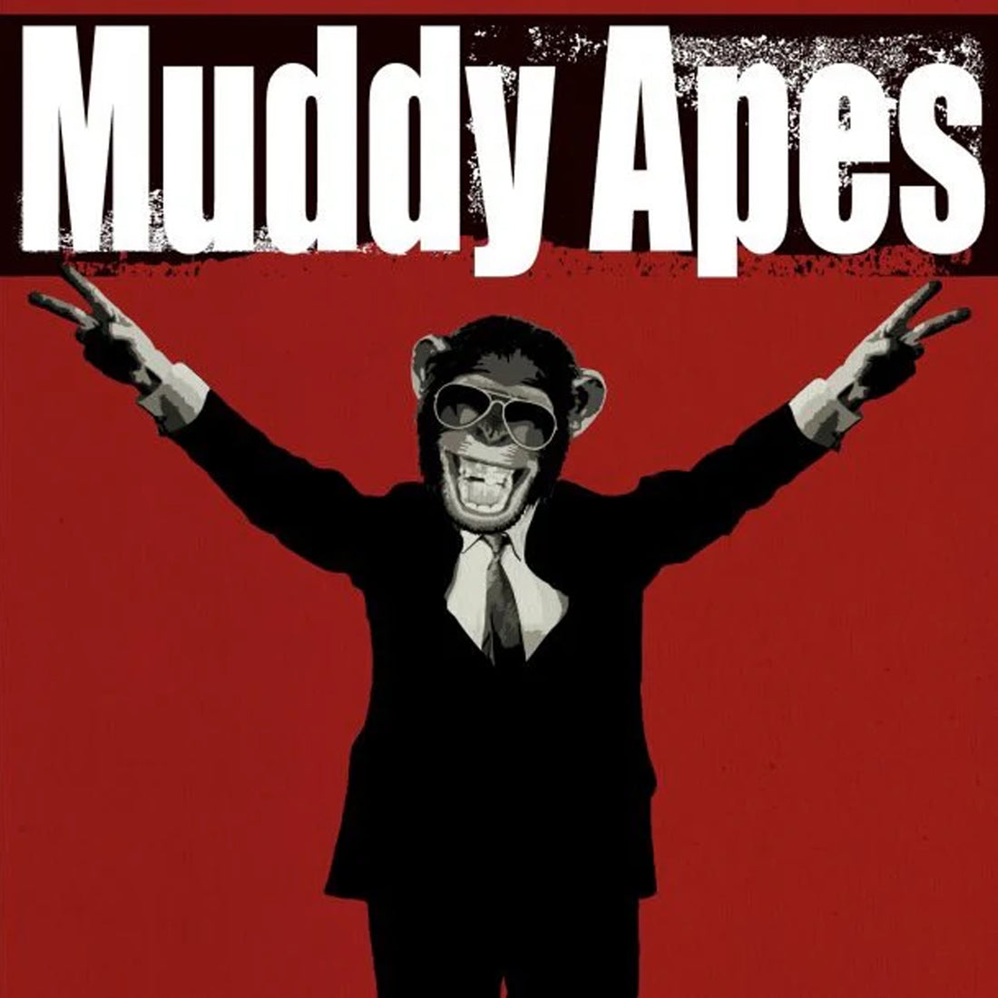 Muddy Apes　Crush It