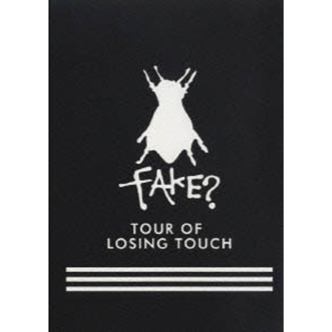 FAKE?　TOUR OF LOSING TOUCH SHIBUYA-AX